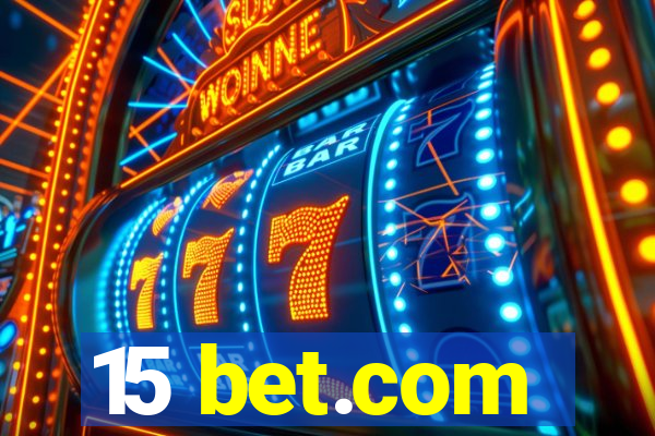 15 bet.com