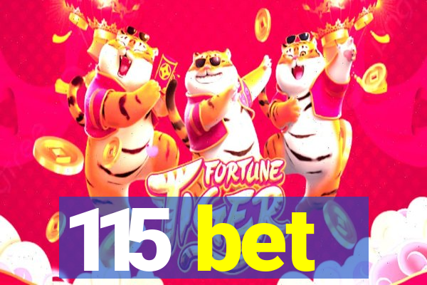 115 bet