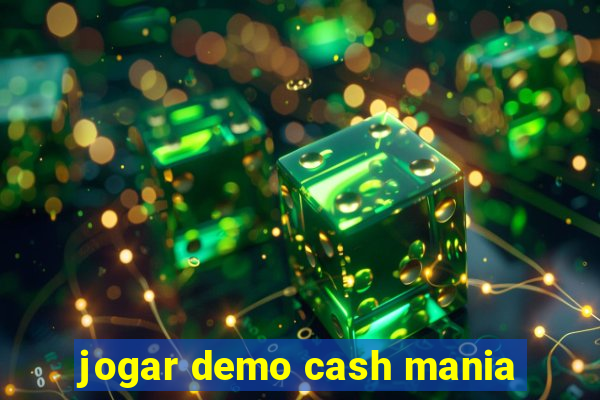 jogar demo cash mania