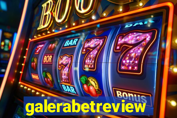 galerabetreview