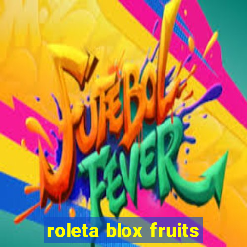 roleta blox fruits