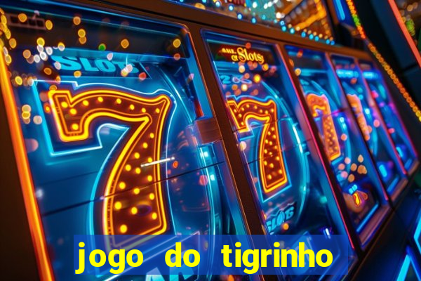 jogo do tigrinho fortune tiger demo