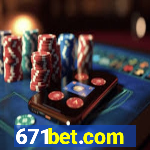 671bet.com