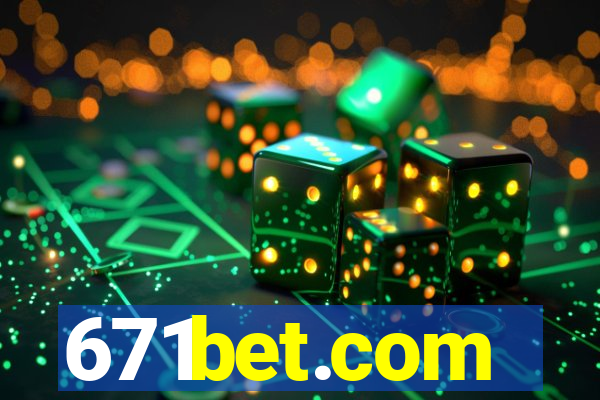 671bet.com