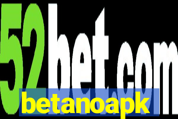 betanoapk