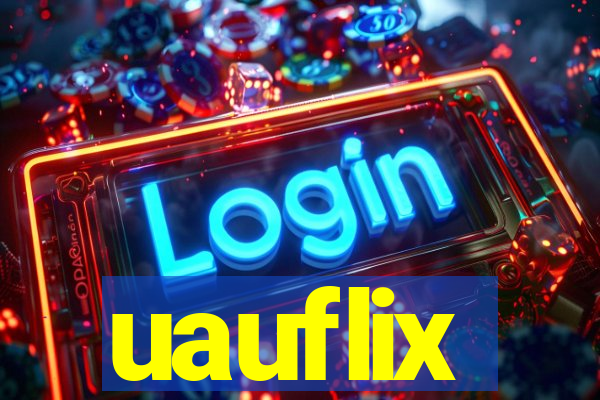 uauflix