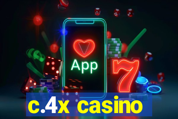 c.4x casino