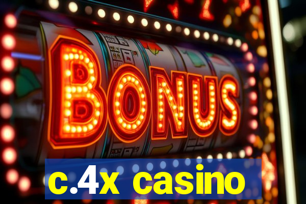 c.4x casino