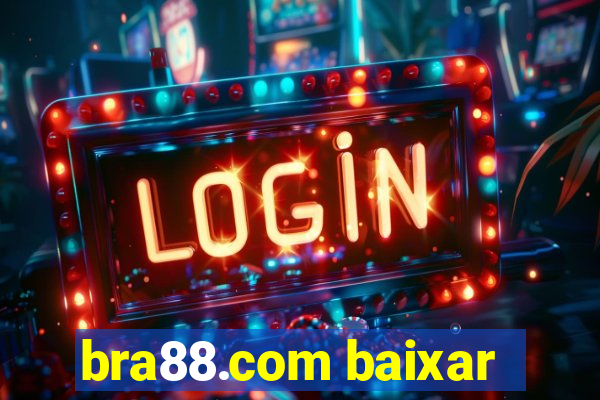 bra88.com baixar