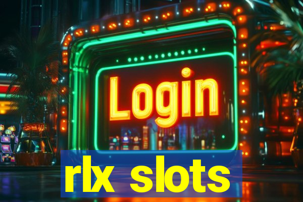 rlx slots