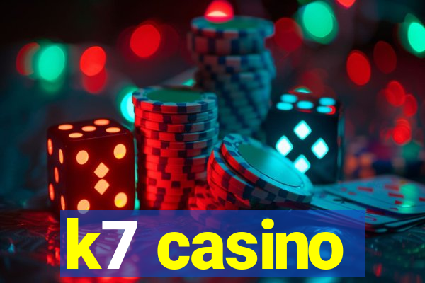 k7 casino