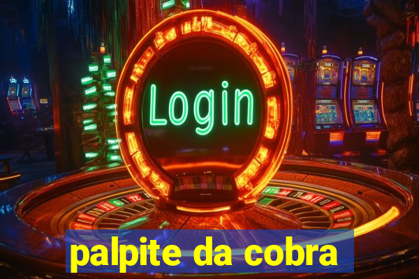 palpite da cobra