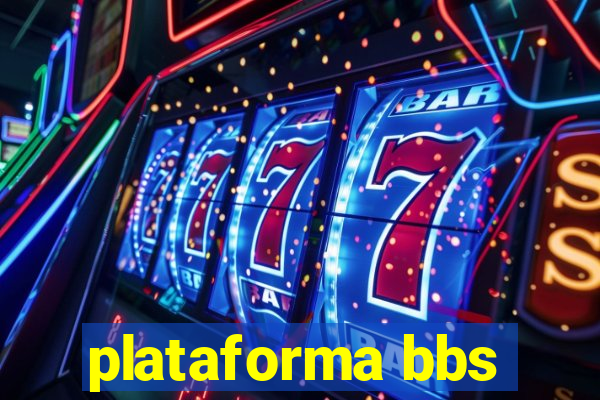 plataforma bbs