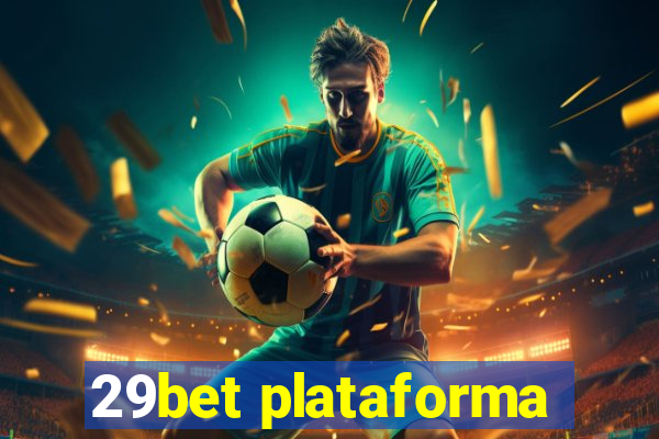 29bet plataforma