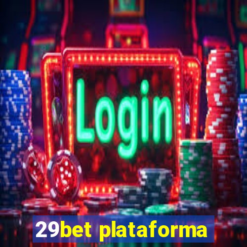 29bet plataforma