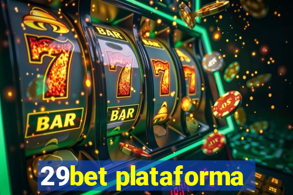 29bet plataforma