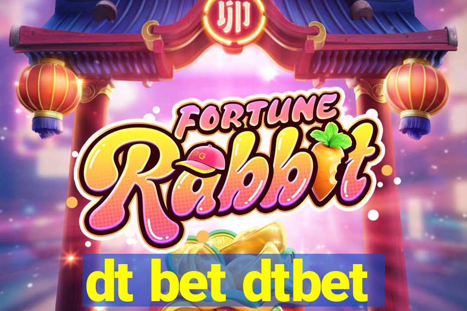 dt bet dtbet