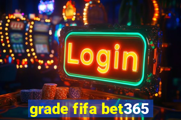 grade fifa bet365