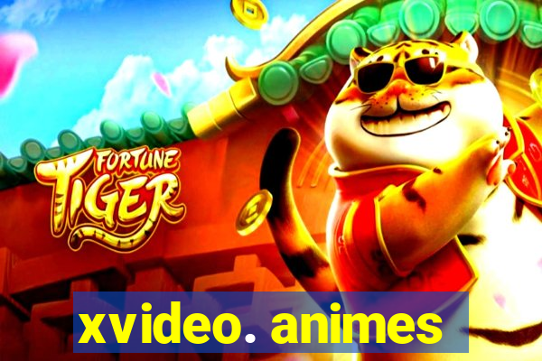 xvideo. animes