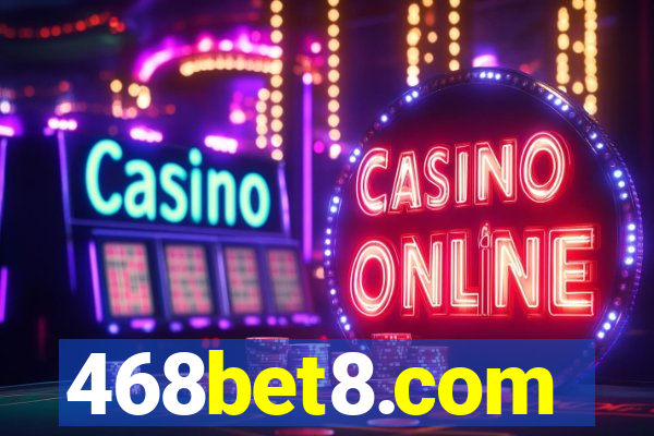 468bet8.com