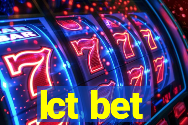 lct bet