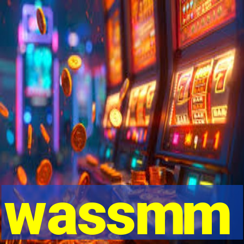 wassmm