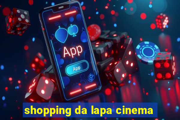 shopping da lapa cinema