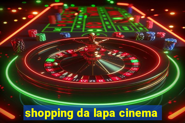 shopping da lapa cinema