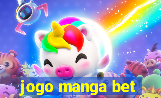 jogo manga bet