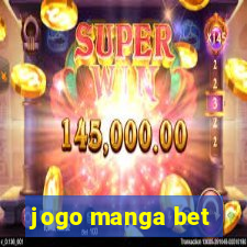 jogo manga bet