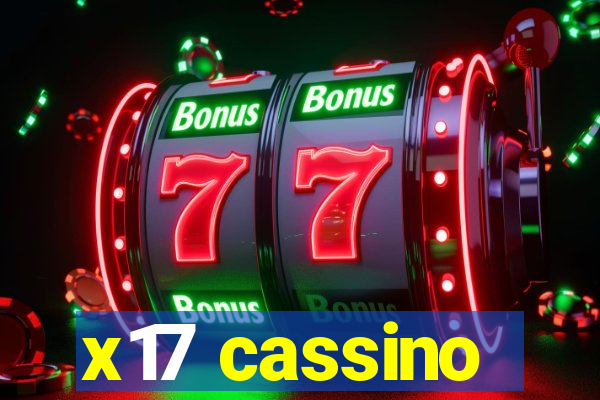 x17 cassino