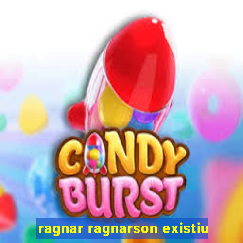 ragnar ragnarson existiu