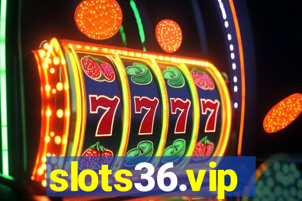 slots36.vip