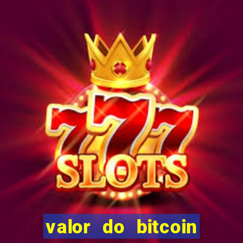 valor do bitcoin em 2020 em reais