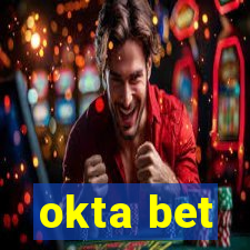 okta bet