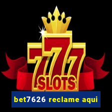 bet7626 reclame aqui