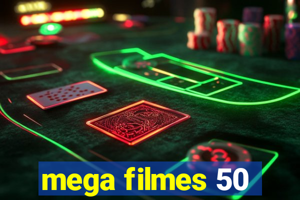 mega filmes 50