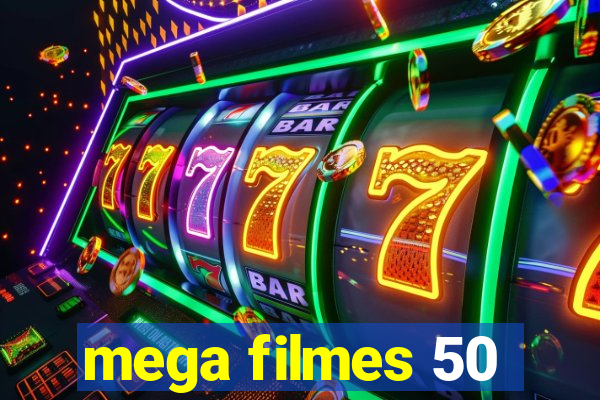 mega filmes 50