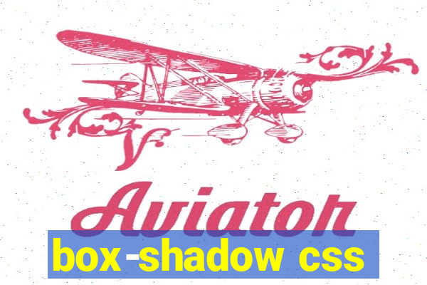 box-shadow css