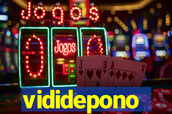 vididepono