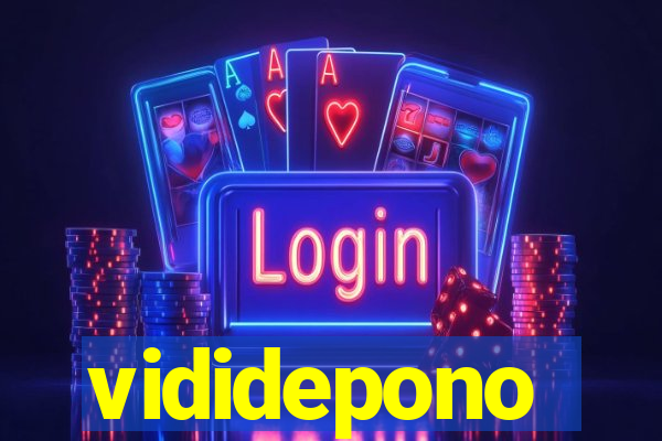 vididepono