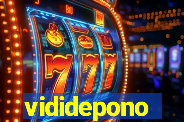 vididepono