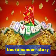 Necromancer story mod apk (unlimited skill points