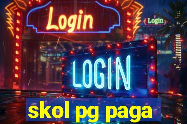 skol pg paga