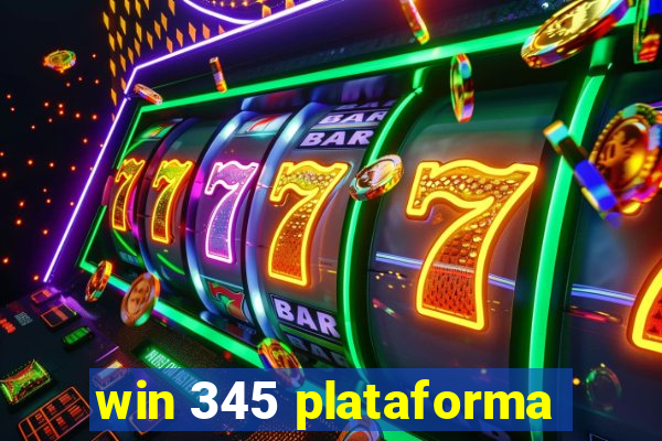 win 345 plataforma