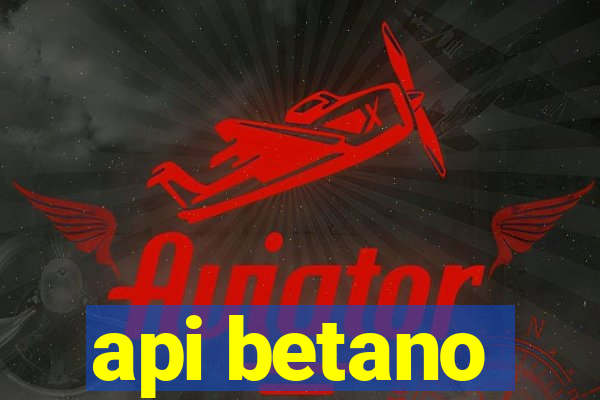 api betano