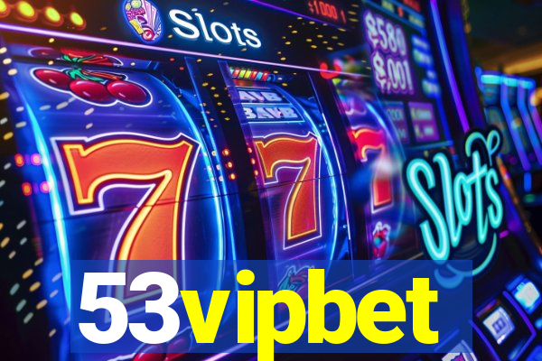 53vipbet