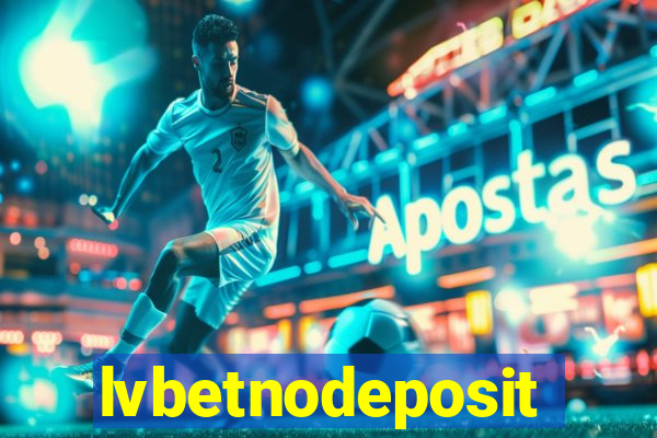 lvbetnodeposit