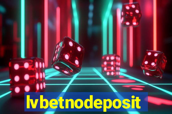 lvbetnodeposit