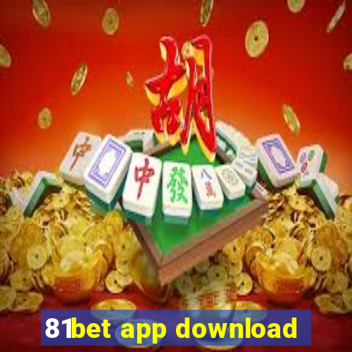 81bet app download